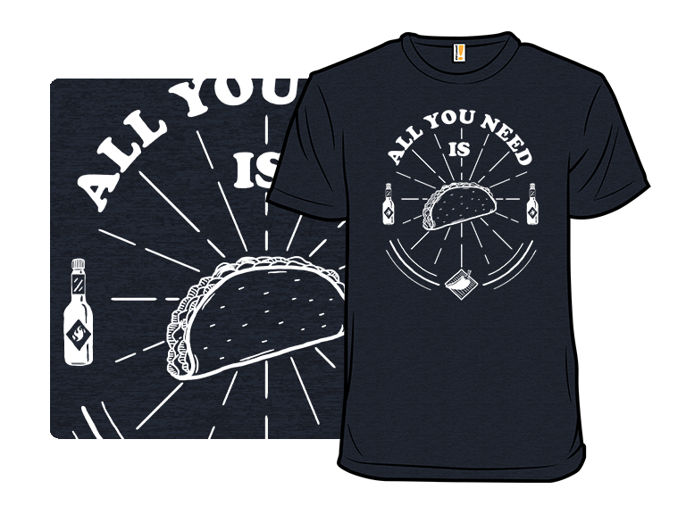All You Need Is Taco